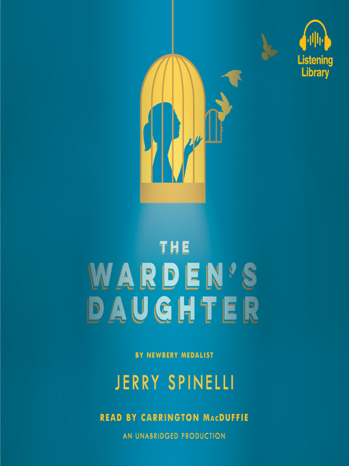 Title details for The Warden's Daughter by Jerry Spinelli - Available